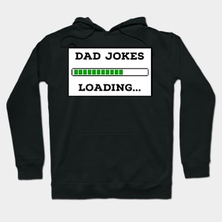 Dad Jokes Loading... Hoodie